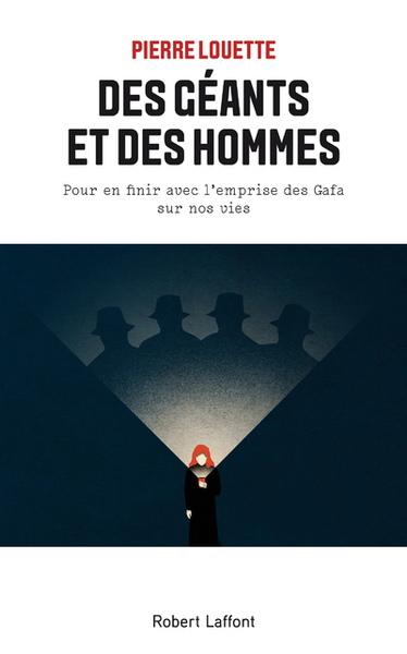 Picture of Des géants et des hommes - Pour en finir avec l'emprise des Gafa sur nos vies