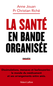 Image de La Santé en bande organisée
