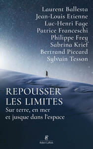 Picture of Repousser les limites - Les nouveaux chemins de l'exploration