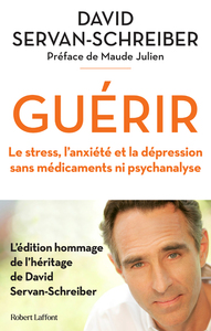 Image de Guérir - Le stress, l'anxiété et la dépression sans médicaments ni psychanalyse