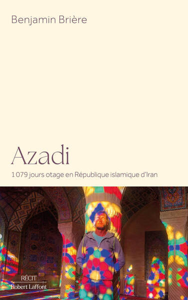 Image de Azadi - J'ai été 1079 jours otage en Iran