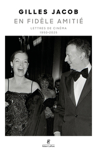 Image de En fidèle amitié - Lettres de cinéma - 1950-2025