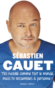 Image de T'es habillé comme tout le monde, mais tu ressembles à personne !