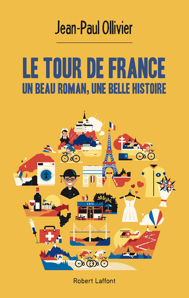 Image de Le Tour de France, un beau roman, une belle histoire