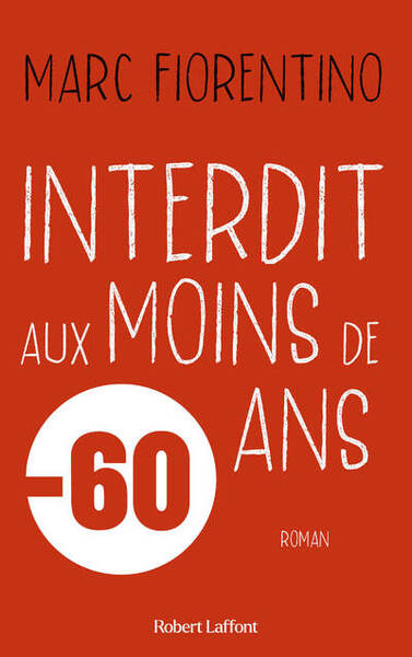 Image de Interdit aux moins de 60 ans