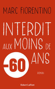 Image de Interdit aux moins de 60 ans