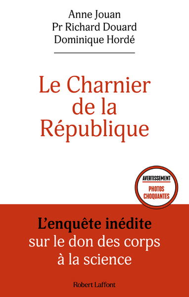 Image de Le Charnier de la République - L'enquête inédite sur le don des corps à la science