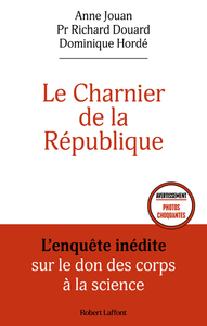 Image de Le Charnier de la République - L'enquête inédite sur le don des corps à la science