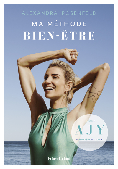 Image de Ma Méthode bien-être - Ayurvéda, Joie, Yoga