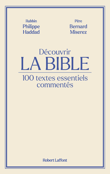 Image de Découvrir La Bible - 100 textes essentiels commentés