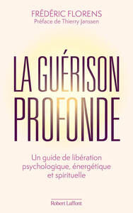 Picture of La Guérison profonde