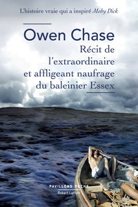 Image de Récit de l'extraordinaire et affligeant naufrage du baleinier Essex