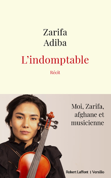 Picture of L'Indomptable - Moi, Zarifa, afghane et musicienne