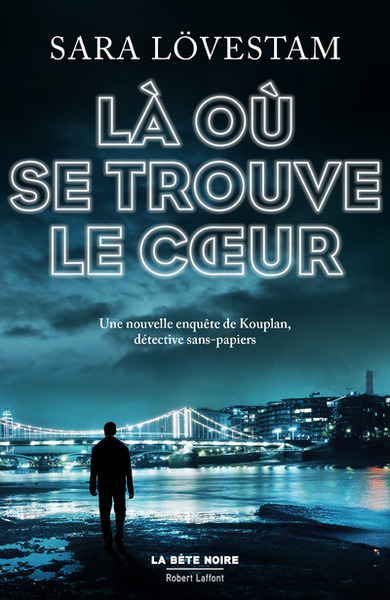 Picture of Là où se trouve le coeur - Une nouvelle enquête de Kouplan, détective sans-papiers