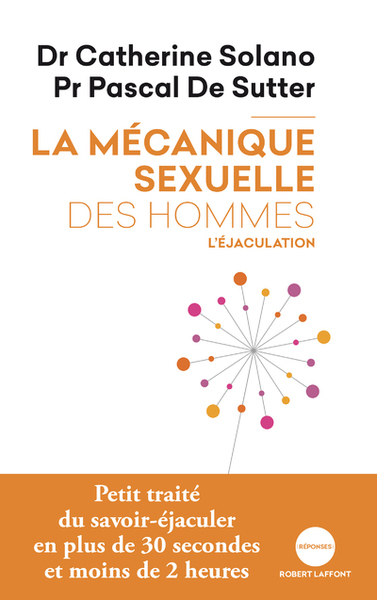 Image de La mécanique sexuelle des hommes - tome 1 L'éjaculation NE 2019