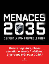 Picture of Menaces 2035 - Qui veut la paix prépare le futur