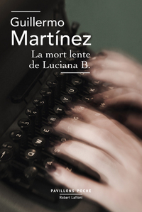 Image de La mort lente de Luciana B. - NE 2019 - Pavillons poche
