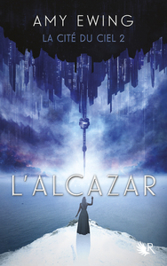 Image de La cité du ciel - tome 2 L'Alcazar