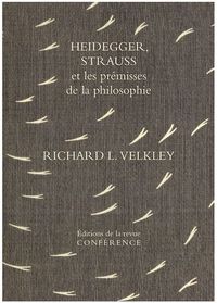 Picture of Heidegger, Strauss et les prémisses de la philosophie