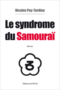 Image de Le syndrome du samouraï