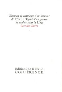 Image de Examen de conscience d'un homme de lettres / Départ d'un groupe de soldats pour la Lybie