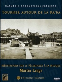 Image de Tourner autour de la Ka‘ba. Méditations sur le pèlerinage à la Mecque DVD