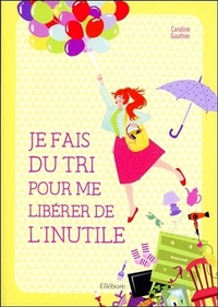 Picture of Je fais du tri pour me libérer de l'inutile