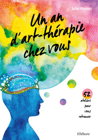 Picture of Un an d'art-thérapie chez vous - 52 ateliers pour vous retrouver