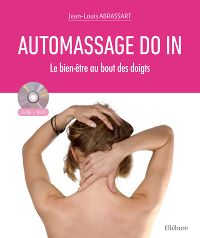 Image de Automassage Do In - Le bien-être au bout des doigts - Livre + DVD