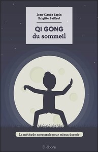 Picture of Qi Gong du sommeil - La méthode ancestrale pour mieux dormir