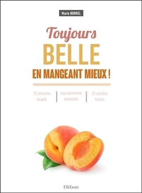 Picture of Toujours belle en mangeant mieux !