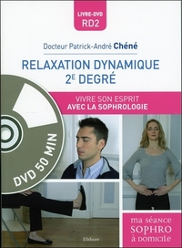 Image de Relaxation dynamique 2e degré - Vivre son esprit avec la sophrologie - Livre + DVD