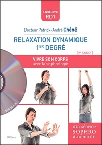 Image de Relaxation dynamique 1er degré - RD1 - Vivre son corps avec la sophrologie