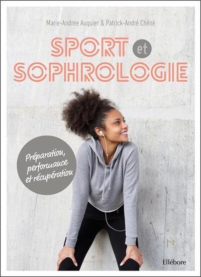 Image de Sport et sophrologie - Préparation, performance et récupération - Livre + CD MP3 inclus
