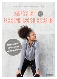 Image de Sport et sophrologie - Préparation, performance et récupération - Livre + CD MP3 inclus