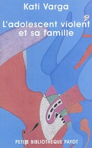 Picture of L'Adolescent violent et sa famille