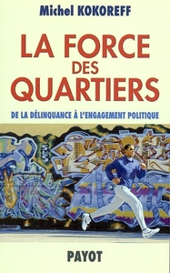 Image de La Force des quartiers