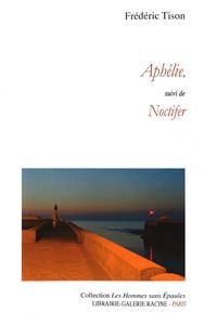 Picture of Aphélie, suivi de Noctifer