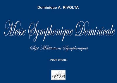 Image de MESSE SYMPHONIQUE DOMINICALE POUR ORGUE