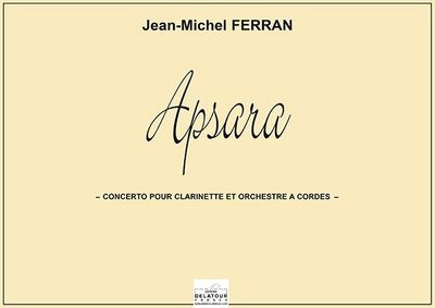 Picture of APSARA - CONCERTO POUR CLARINETTE ET ORCHESTRE A CORDES (CONDUCTEUR)