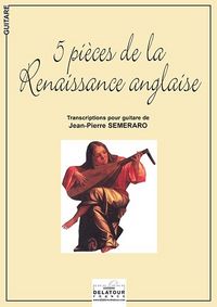 Image de 5 PIECES DE LA RENAISSANCE ANGLAISE POUR GUITARE