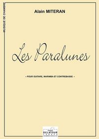 Picture of LES PARALUNES POUR GUITARE, MARIMBA ET CONTREBASSE
