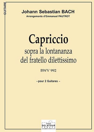 Picture of CAPRICCIO SOPRA LA LONTANANZA DEL FRATELLO DILETTISSIMO BWV 992 POUR 2 GUITARES