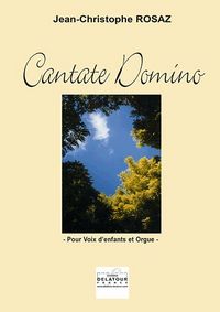 Image de CANTATE DOMINO POUR CHOEUR D'ENFANTS ET ORGUE