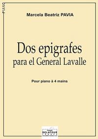 Picture of DOS EPIGRAFES PARA EL GENERAL LAVALLE POUR PIANO A 4 MAINS