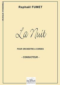 Image de LA NUIT POUR ORCHESTRE A CORDES (CONDUCTEUR) FAC-SIMILE