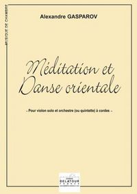 Picture of MEDITATION ET DANSE ORIENTALE POUR VIOLON SOLO ET ORCHESTRE A CORDES