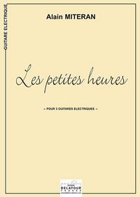 Image de LES PETITES HEURES (VERSION 3 GUITARES ELECTRIQUES)