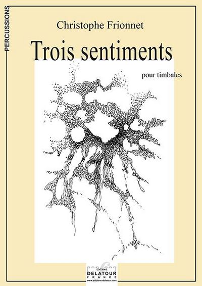 Picture of TROIS SENTIMENTS POUR TIMBALES