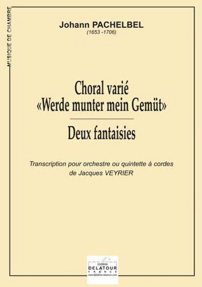 Picture of CHORAL ET FANTAISIES TRANSCRITS POUR ORCHESTRE OU QUINTETTE A CORDES